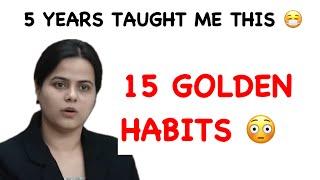 15 Golden Habits |  5 YEARS TAUGHT ME THIS | Shakti Dubey | AIR 1 | FIFTH ATTEMPT | CSE’24