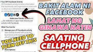 HOW TO TURN OFF, OFF - FACEBOOK ACTIVITY(PAANO I TURN OFF ANG OFF-FACEBOOK ACTIVITY SETTINGS