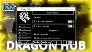 [NEW] BLOX FRUITS SCRIPT BY DRAGON HUB! | WORK ON MOBILE/PC