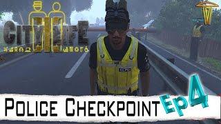 ARMA 3: City Life " Police Checkpoint " Ep. 4