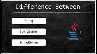 Tricky Interview Question | Difference between String, StringBuffer and StringBuilder in Java