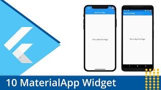 Flutter Tutorial - 10 Understanding The MaterialApp Widget