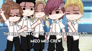 |Tokyo Revengers react to Mizo med crew|Mitake,Akkutaku|Rus/Eng|