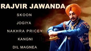 Rajvir Jawanda All Songs | New Punjabi Songs | Best Of Rajvir Jawanda New Songs | Skoon Song Jogiya