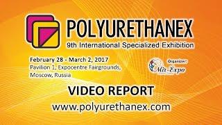 9th Polyurethanex 2017 Exhibition: video report