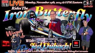 Jed Dubach's Iron Butterfly on Draglist LIVE 11/25/24