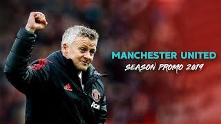 Manchester United - Season Promo 2019/20