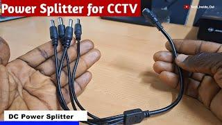 How to setup ahd cctv cameras using dc power splitters as a means of power source to the cameras.