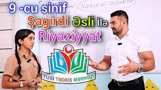 Şübhəli düşüncələrimi məhv edən 9 sinif şagirdi Əsli  .Tusi tədris mərkəzində riyaziyyat #dim