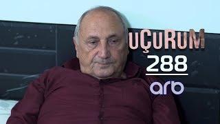 Uçurum (288-ci bölüm) - TAM HİSSƏ