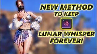 NEW EASIER Method To Keep Your Lunar Whisper Forever! Once Human