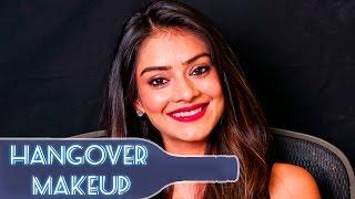 Hangover Makeup Tutorial | Makeup Basics | Makeup Tips | Foxy Makeup Tutorials