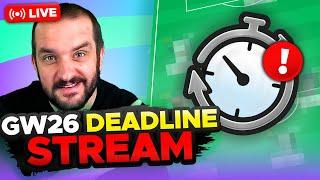 HOLDING SLOT?  | FPL DEADLINE STREAM GAMEWEEK 26 | Fantasy Premier League Tips 2024/25