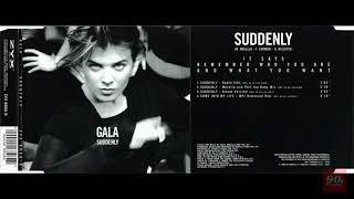  Gala – Suddenly [Album Version] - 1998 HQ (High Quality Audio!)