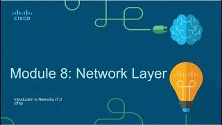 Module 8  - Network Layer - INTRODUCTION TO NETWORKS - CCNA 1