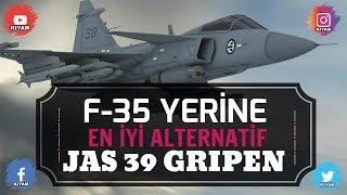 F-35'e Alternatif En İyi Savaş Uçağı - JAS 39 Gripen