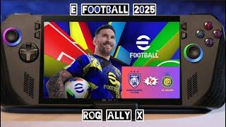 ROG Ally X| E Football 25| 900P Medium Setting| JDT VS Al Nassr Match|