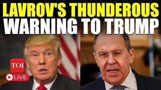 Lavrov LIVE | ‘If You Defend Zelensky’s…’: Trump Gets Shocking Warning From Putin Aide | Watch