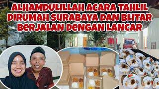 ALHAMDULILLAH ACARA TAHLIL DIRUMAH SURABAYA & BLITAR BERJALAN LANCAR & TAMU UNDANGAN DATANG SEMUA