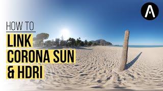 How to link a Corona Sun to an HDRI in 3dsmax