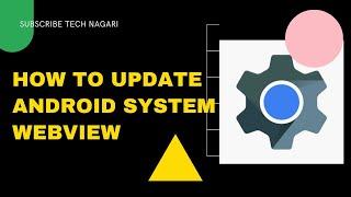 How to update Android System WebView and Chrome | Android System WebView Not Updating.