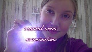 ASMR RP: cranial nerve examination