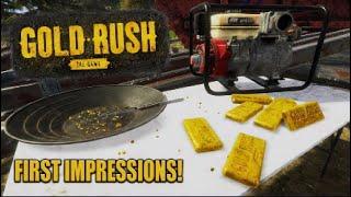 GOLD RUSH THE GAME | ON CONSOLE | PS4/5 | FIRST IMPRESSIONS.