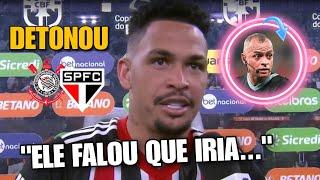 LUCIANO SOLTA O VERBO CONTRA O JUIZ WILTON PEREIRA; "Só digo isso pra ele" após Corinthians x SPFC