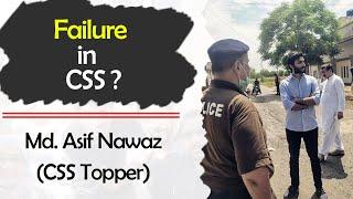 Thoughts on Failure in CSS | CSS Topper Asif Nawaz