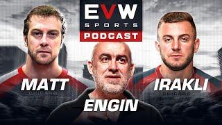 Matt Mask & Irakli Zirakashvili EvW18 podcast