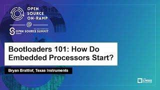 Bootloaders 101: How Do Embedded Processors Start? - Bryan Brattlof, Texas Instruments