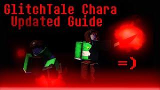 UPDATED GLITCHTALE CHARA GUIDE! || SoulShatters Test Place