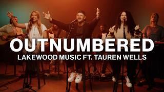 Outnumbered // Lakewood Music (ft. Tauren Wells) // Acoustic Performance