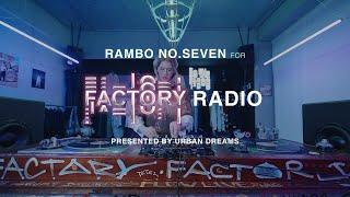 Factory Radio 012 | RAMBO NO. SEVEN for DO THE TABOO