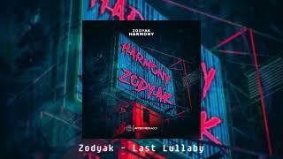 Zodyak - Last Lullaby [Melodic Dubstep]