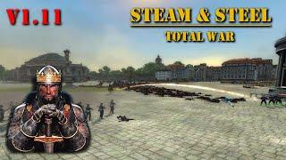 The New Version of Steam & Steel: Total War is THE BEST!