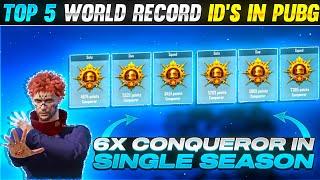 World 1st Ever 6X Conqueror Both TPP&FPP In Single Season  || Top 5 World Record IDs in PUBG/BGMI