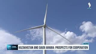 Kazakhstan and Saudi Arabia: prospects for cooperation