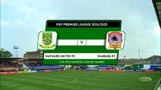 Mathare United vs Shabana | HIGHLIGHTS, GOALS + Commentary #azamtv