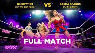 BK Rhythm (w/ The Brat Pack) vs Sasha Sparks (w/ Pep Riley)  | WOW - Women Of Wrestling