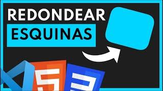 ️como REDONDEAR ESQUINAS de un ELEMENTO con CSS