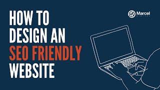 How to Design an SEO Friendly Website