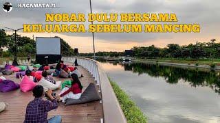 SERU!! NOBAR FILM CHINA DULU BERSAMA KELUARGA SEBELUM BERANGKAT MANCING KE SUNGAI | KACAMATA 71