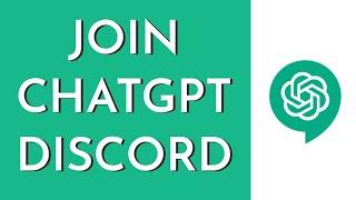 How To Use Chat GPT On Discord | Join ChatGPT Discord -Tutorial (Step By Step)