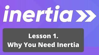 Vue Inertia + Laravel Course. 1/17: What is Inertia and Why You Need It