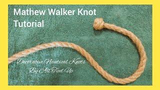 How to tie the Mathew Walker Knot Tutorial