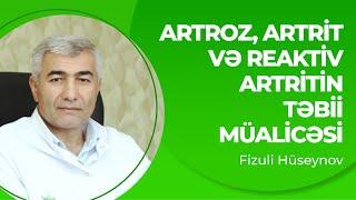 Artroz, artrit və reaktiv artritin təbii müalicəsi