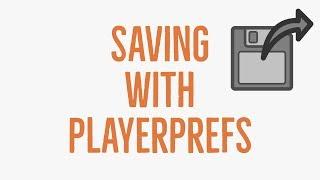 Unity3D - Saving Data & State with PlayerPrefs