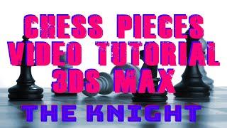 3ds Max Modeling Tutorial - Chess Pieces Series - Knight