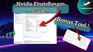 Nvidia Control Panel Guide für den MSFS: Die besten Einstellungen & Bonus-Tool Tipp!